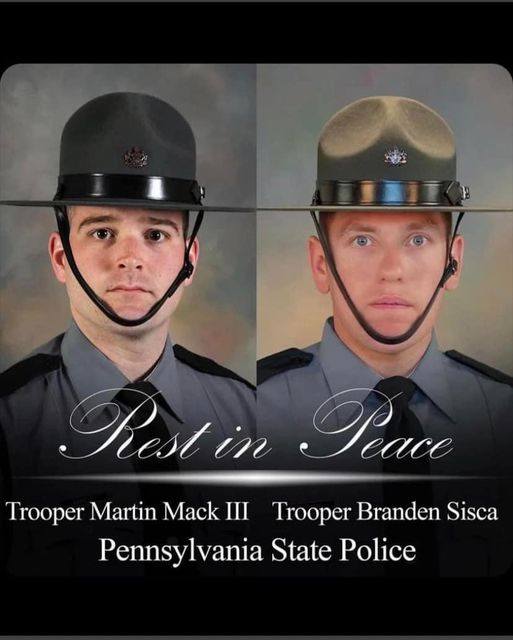 Rest in Peace - Trooper.Martin Mack III and Trooper Branden Sisca